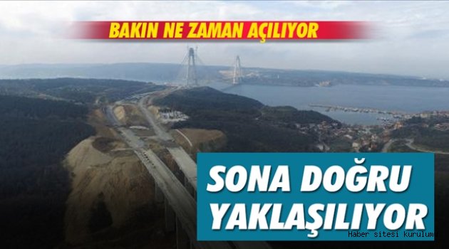 3. Boğaz Köprüsü´nde sona yaklaşılıyor