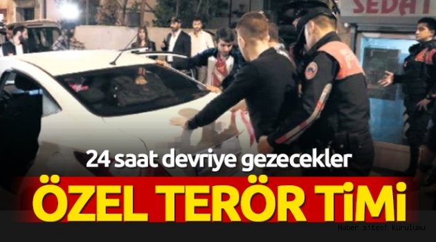 4 ilçede Özel Terör Timi kuruldu