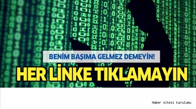 Başlıklara kanıp hacker kurbanı olmayın