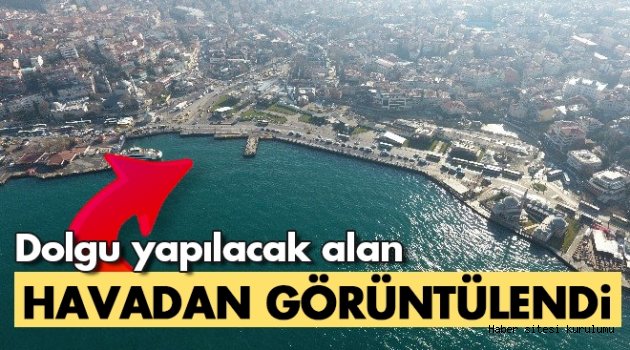Dolgu yapılacak Üsküdar sahili havadan böyle görüntülendi