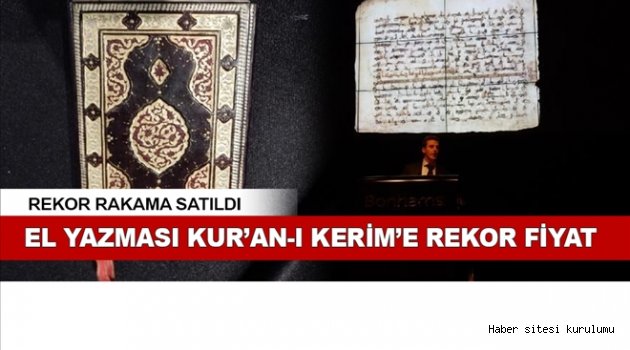 El yazması Kur´an-ı Kerim rekor fiyata satıldı