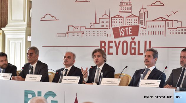 İşimiz Beyoğlu, gücümüz yatırımcılarımız