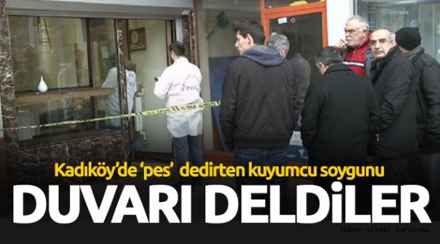 Kadıköy´de ´pes´ dedirten kuyumcu soygunu!