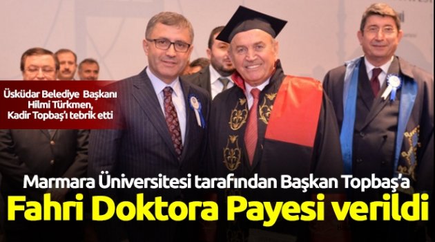 Marmara Üniversitesi Başkan Topbaş´a