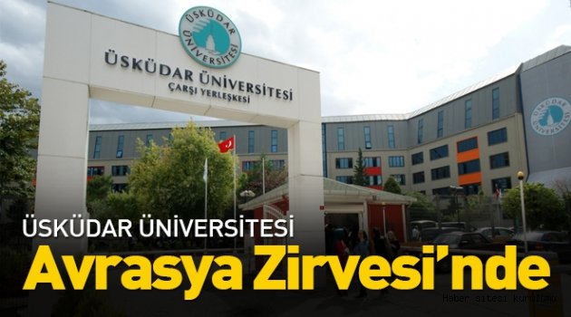 Üsküdar Üniversitesi, EURIE Avrasya Yükseköğretim Zirvesi´nde
