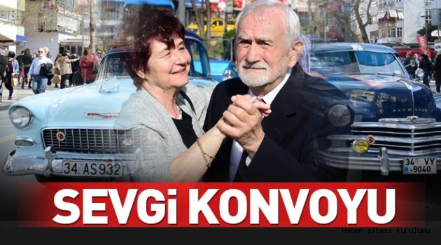 Yarım asırlık aşıklardan klasik otomobillerle sevgi konvoyu